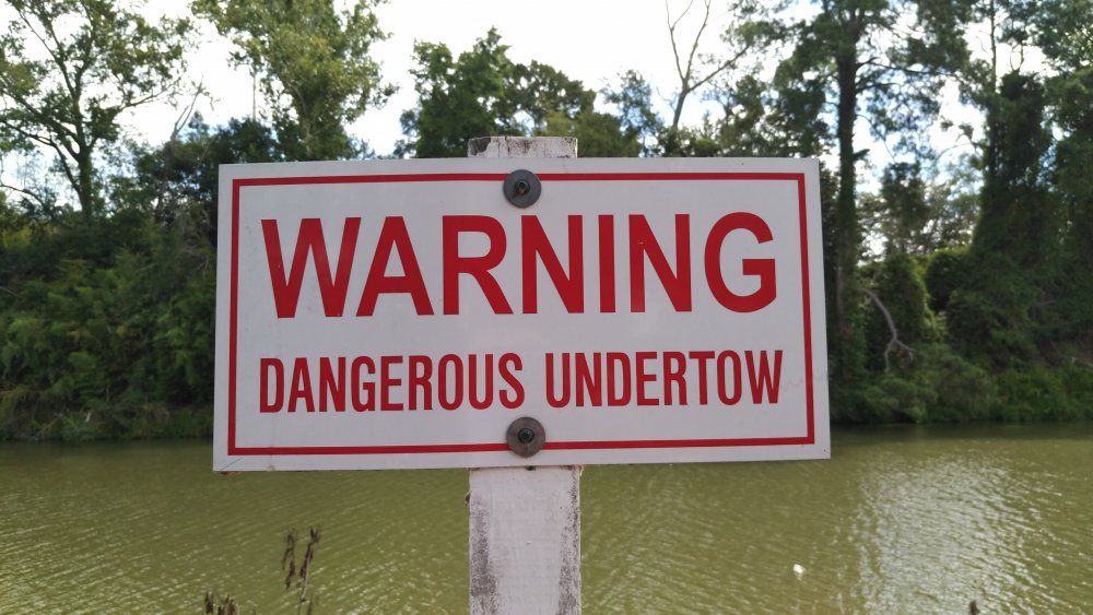 dangerous undertow
